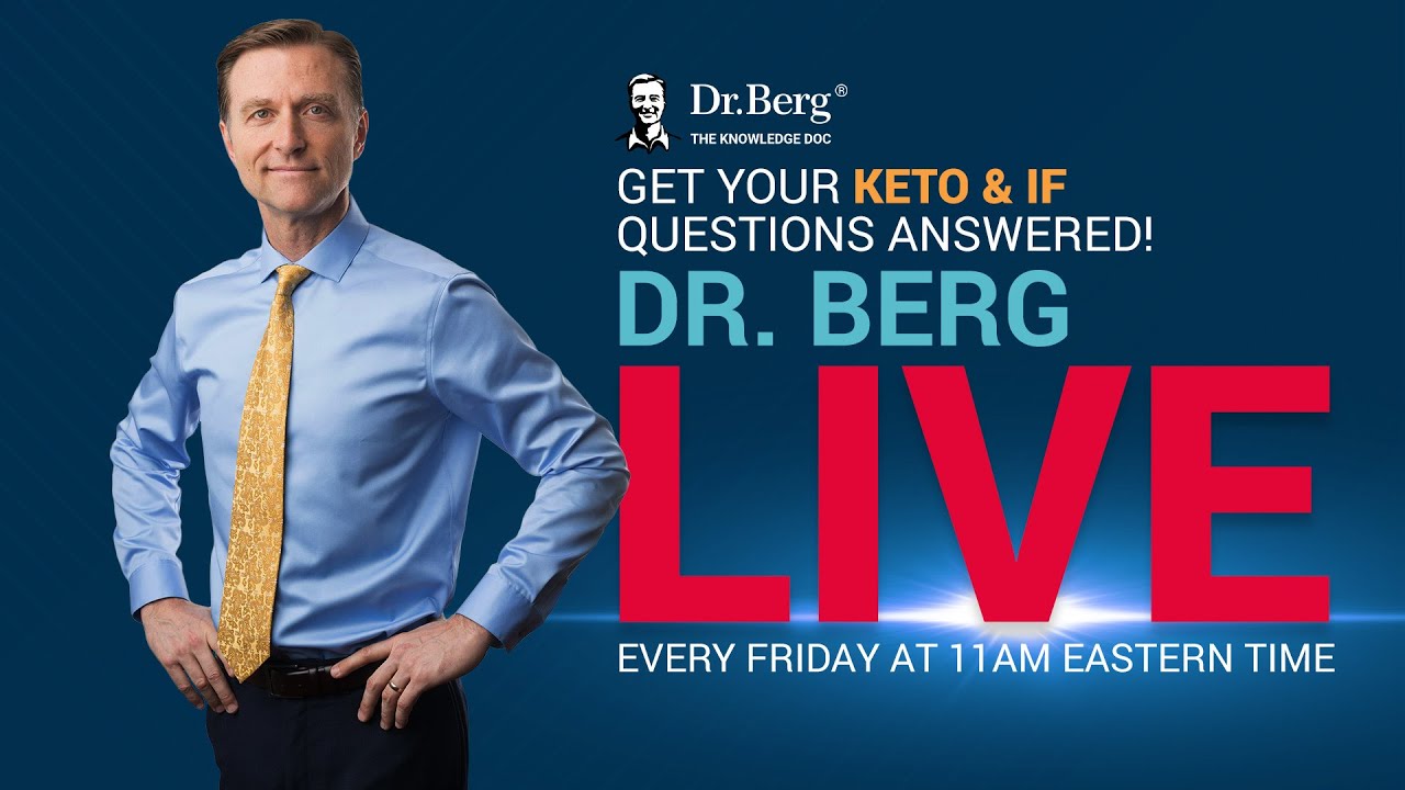 The Dr. Berg Show LIVE - May 12, 2023